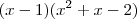 (x-1)(x^2+x-2) (x-1)(x^2+x-2)