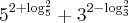 {5}^{2 + \log_{5}^{2}} + {3}^{2 - \log_{3}^{2}}