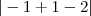 |-1 +1 -2| |-1 +1 -2|