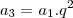 a_3 = a_1 . q^2