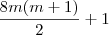 \frac{8m(m+1)}{2}+1