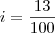 i=\frac{13}{100} i=\frac{13}{100}