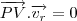 \overrightarrow{PV}.\overrightarrow{v_r}=0