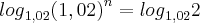{log}_{1,02}{(1,02)}^{n}={log}_{1,02}2 {log}_{1,02}{(1,02)}^{n}={log}_{1,02}2