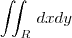 \iint_{R}\,dxdy