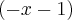 (-x-1) (-x-1)