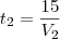 {t}_{2}=\frac{15}{{V}_{2}}