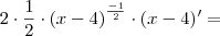 2\cdot \frac{1}{2} \cdot \left(x-4\right)^{\frac{-1}{2}} \cdot (x-4)^\prime =