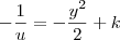 -\frac{1}{u}=-\frac{y^2}{2}+k