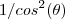 1/cos^2( \theta)
