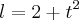 l=2+t^2 l=2+t^2