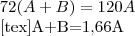 72(A+B)=120A

[tex]A+B=1,66A