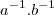 {a}^{-1} . {b}^{-1} {a}^{-1} . {b}^{-1}