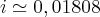 i\simeq0,01808 i\simeq0,01808