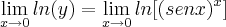 \lim_{x\rightarrow 0} ln(y) = \lim_{x\rightarrow 0}ln[(senx)^x]