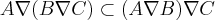 A\nabla (B\nabla C)\subset (A\nabla B)\nabla C