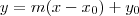 y=m(x-x_0)+y_0 y=m(x-x_0)+y_0
