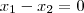 x_1-x_2=0 x_1-x_2=0