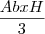 \frac{Ab x H}{3} \frac{Ab x H}{3}