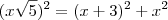(x\sqrt{5})^2=(x+3)^2+x^2
