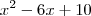 x^2-6x+10 x^2-6x+10