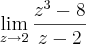 \lim_{z\rightarrow2}\frac{z{}^{3}-8}{z-2}