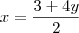 x=\frac{3+4y}{2}