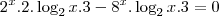 2^x . 2. \log_2 x . 3 - 8^x . \log_2 x . 3 = 0