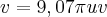 v= 9,07\pi uv v= 9,07\pi uv