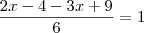 \frac{2x-4-3x+9}{6}= 1