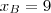 x_B = 9
