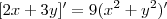 [2x + 3y]' =  9(x^2 + y^2)'