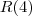 R(4)