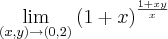 \lim_{(x,y)\rightarrow(0,2)}{(1+x)}^{\frac{1+xy}{x}}