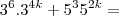 {3}^{6}.{3}^{4k}+{5}^{3}{5}^{2k}=