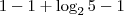 1-1+\log_{2}5-1