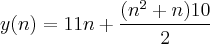 y(n) = 11n + \frac{({n}^{2}+n)10}{2}