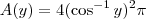 A(y)=4(\cos^{-1}y)^2\pi