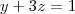 y+3z=1 y+3z=1