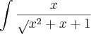 \int\frac x\sqrt{x^2+x+1}