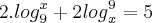 2.{log}_{9}^{x}+2{log}_{x}^{9}=5