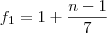 f_1 = 1+\frac{n-1}{7} f_1 = 1+\frac{n-1}{7}