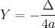 Y=-\frac{\Delta}{4a}