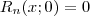 R_n(x;0) = 0
