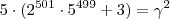 5\cdot (2^{501}\cdot 5^{499} + 3) = \gamma^2 5\cdot (2^{501}\cdot 5^{499} + 3) = \gamma^2