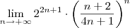 \lim_{n\to +\infty} 2^{2n+1}\cdot \left(\frac{n+2}{4n+1}\right)^n