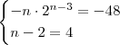 \begin{cases} -n \cdot 2^{n-3}   =  -48 \\  n-2 =  4  \end{cases}