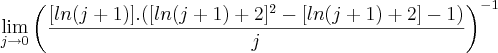 \lim_{j \to 0}{\left(\frac{[ln(j+1)].([ln(j+1)+2]^2-[ln(j+1)+2]-1)}{j}\right)}^{-1}