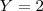 Y = 2