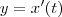y=x'(t) y=x'(t)